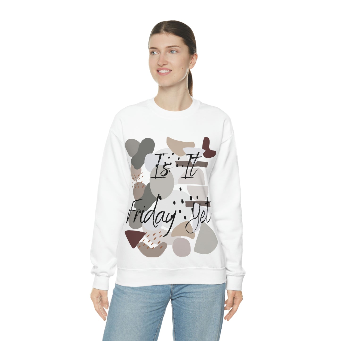 Is it Friday yet Crewneck Sweatshirt