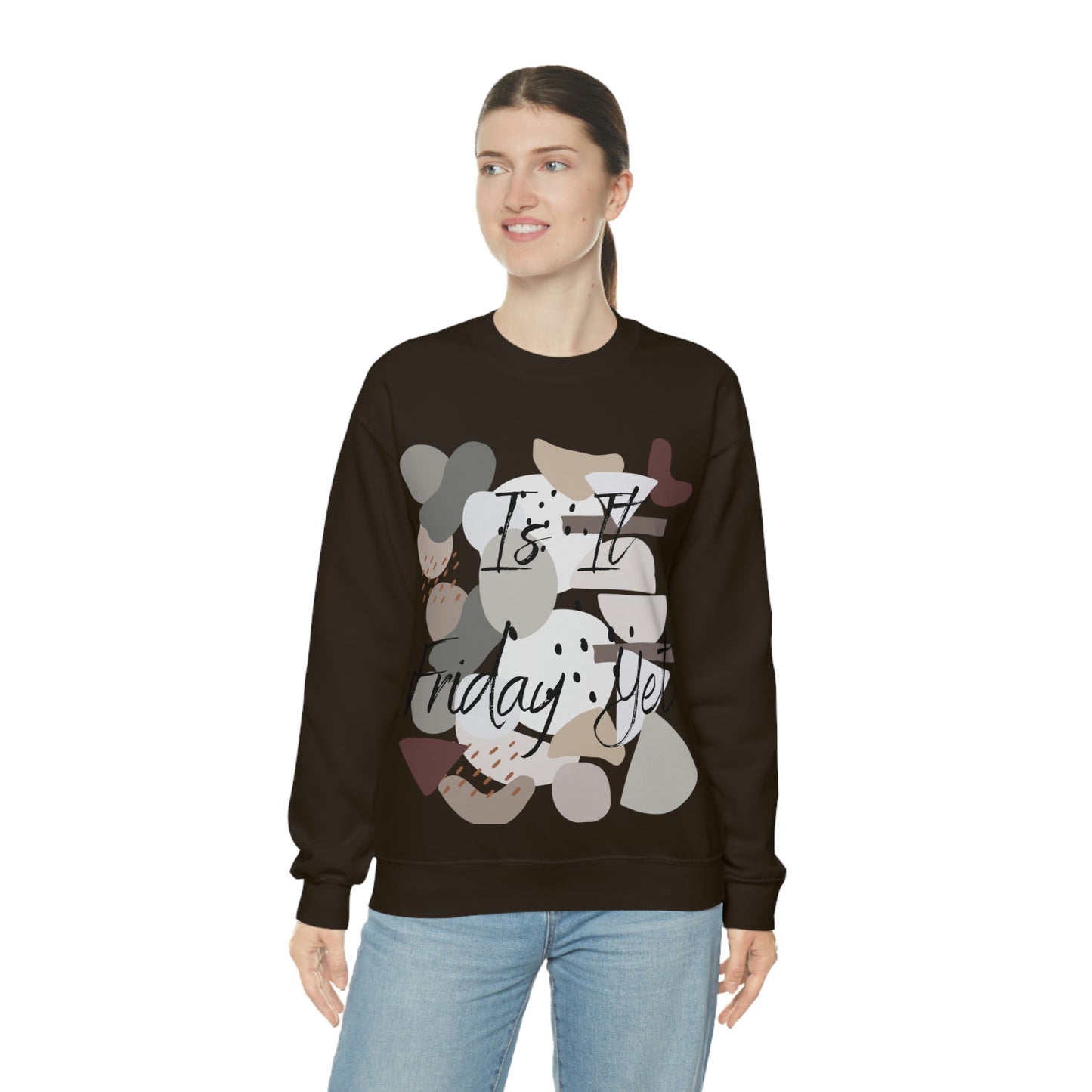 Is it Friday yet Crewneck Sweatshirt