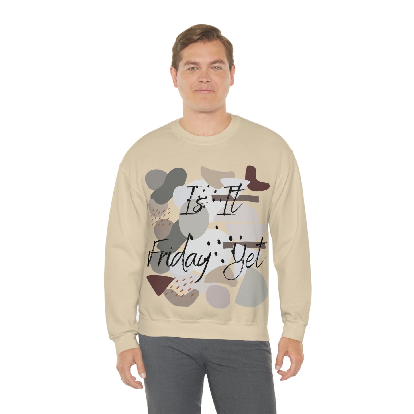 Is it Friday yet Crewneck Sweatshirt